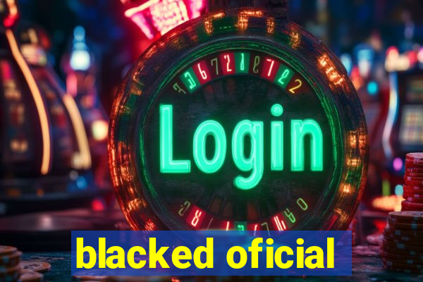 blacked oficial