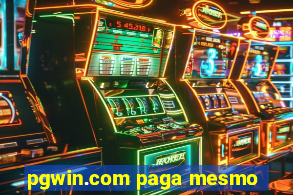 pgwin.com paga mesmo