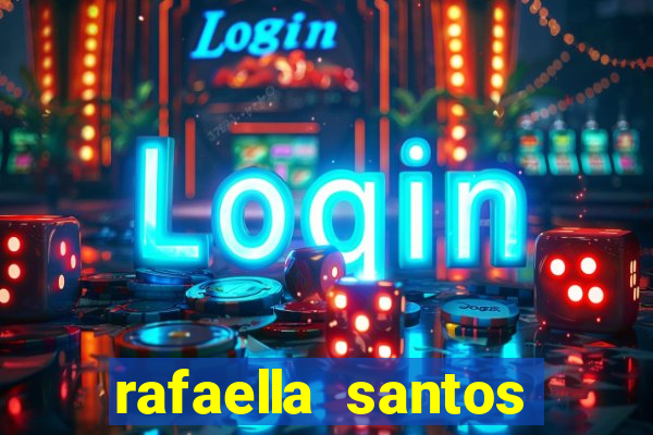 rafaella santos trans blog