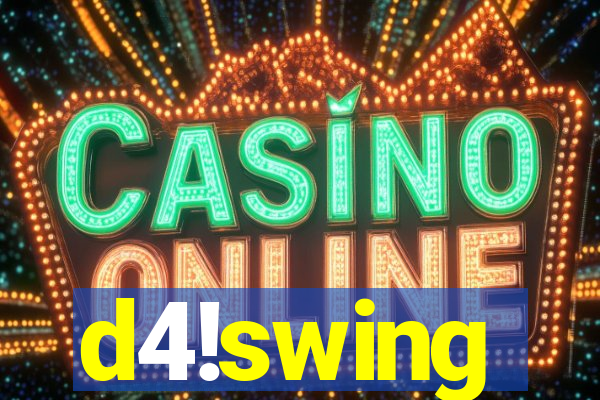 d4!swing