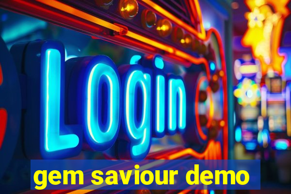 gem saviour demo