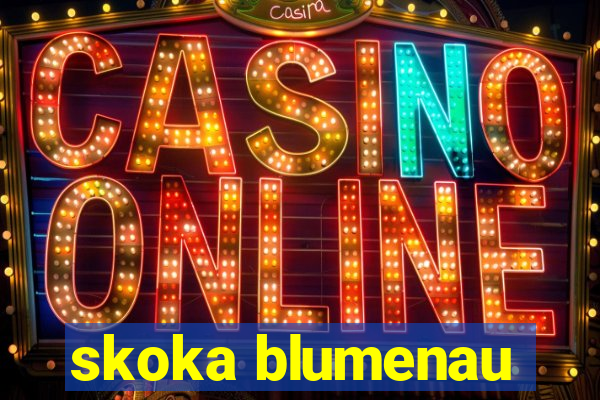 skoka blumenau