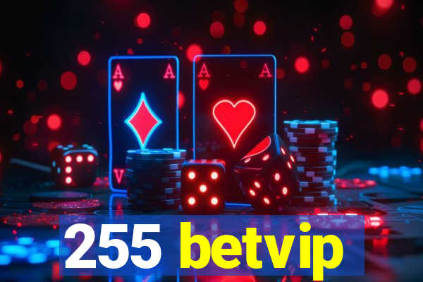 255 betvip