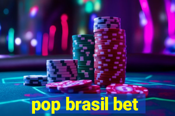 pop brasil bet