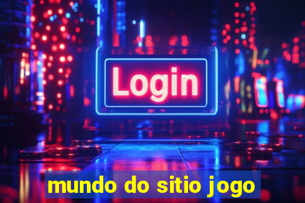 mundo do sitio jogo