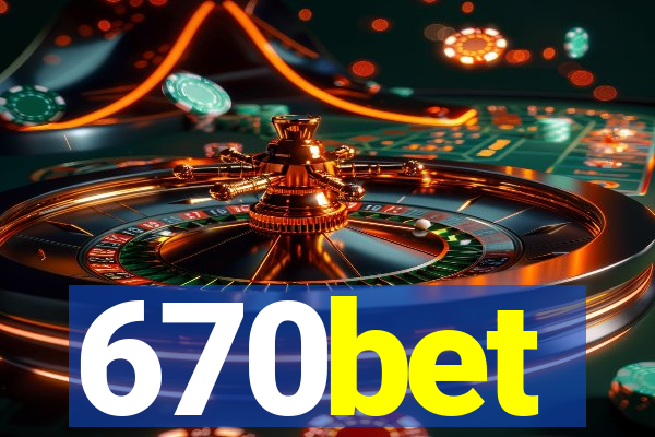 670bet