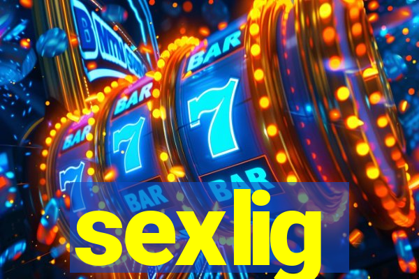 sexlig