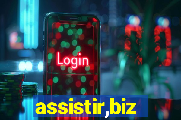 assistir,biz
