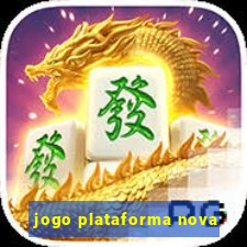 jogo plataforma nova