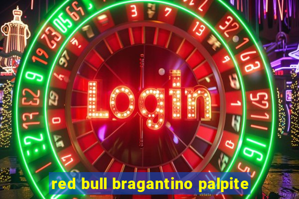 red bull bragantino palpite