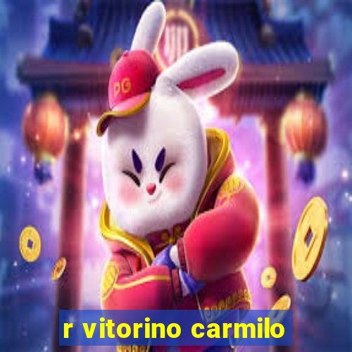 r vitorino carmilo
