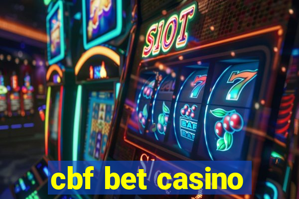 cbf bet casino