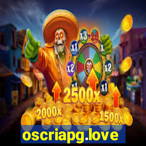 oscriapg.love