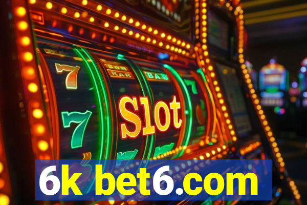 6k bet6.com