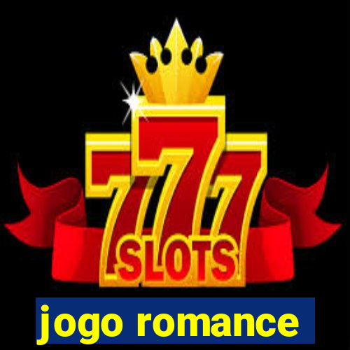 jogo romance