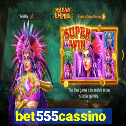 bet555cassino