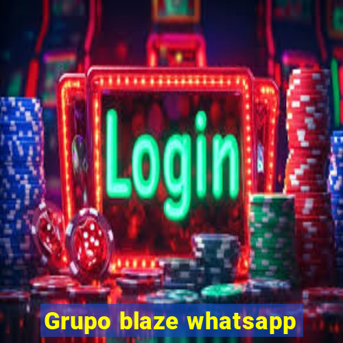 Grupo blaze whatsapp