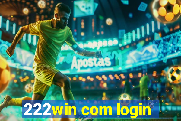 222win com login