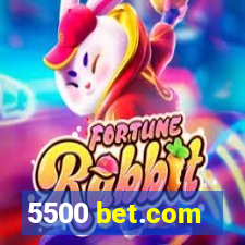 5500 bet.com