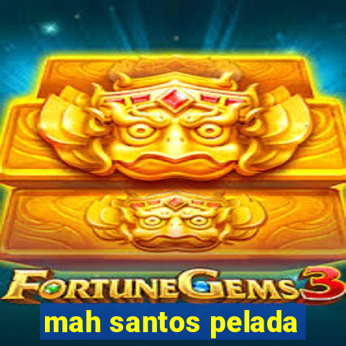 mah santos pelada