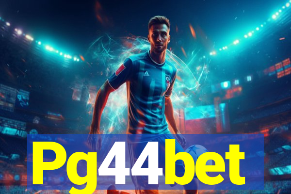 Pg44bet