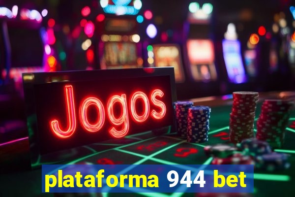 plataforma 944 bet