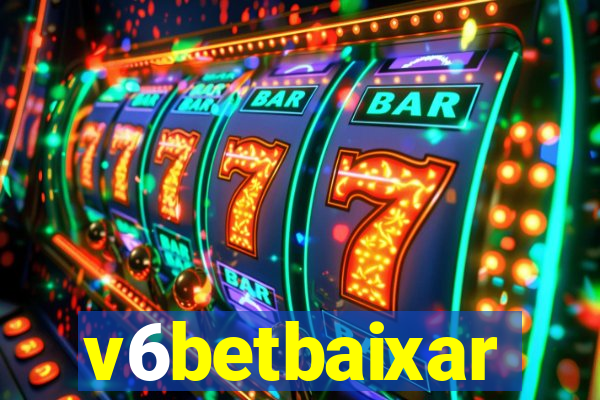 v6betbaixar