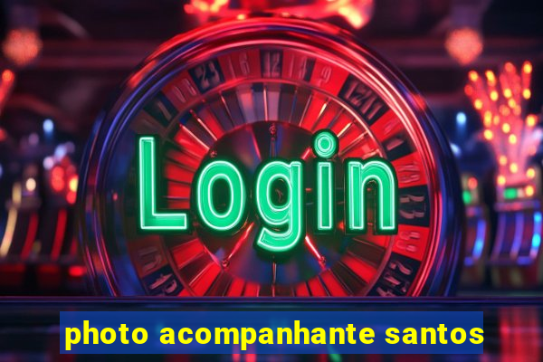 photo acompanhante santos