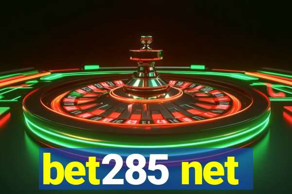 bet285 net