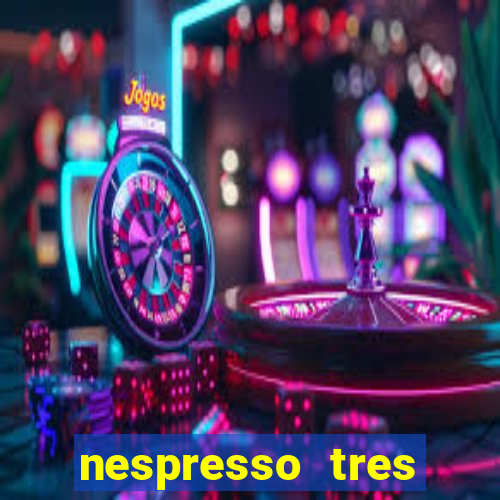 nespresso tres luzes piscando