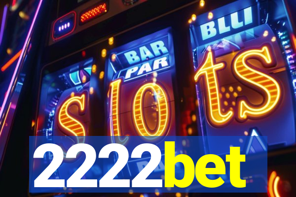 2222bet