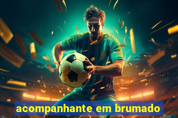 acompanhante em brumado