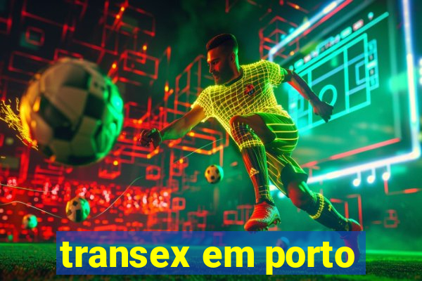 transex em porto