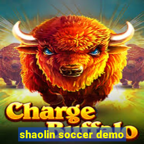 shaolin soccer demo