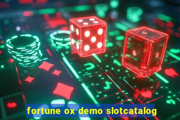 fortune ox demo slotcatalog