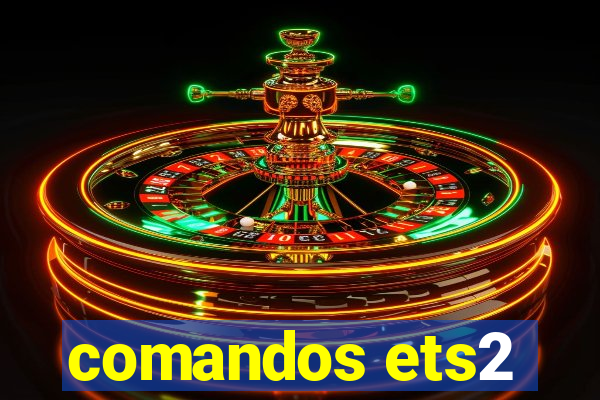 comandos ets2