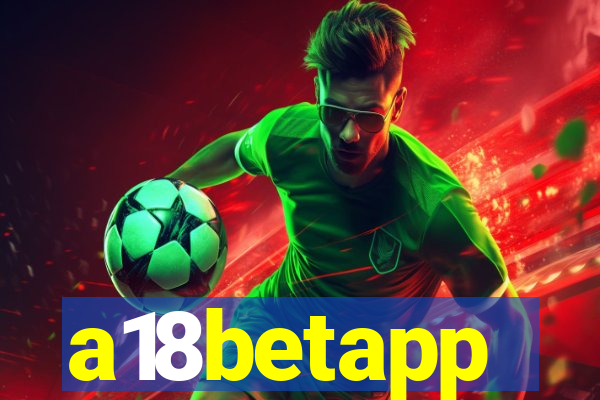 a18betapp