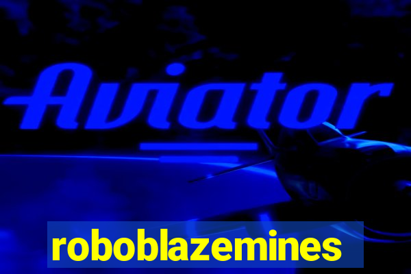roboblazemines