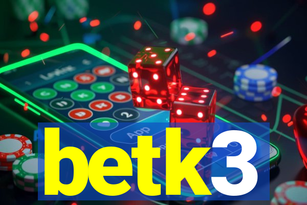 betk3