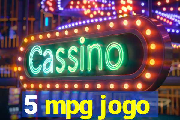 5 mpg jogo