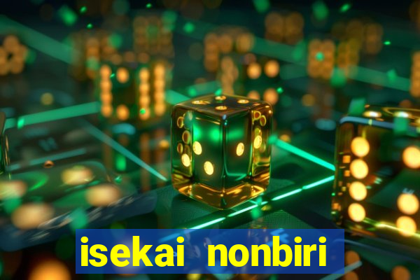 isekai nonbiri nouka anime dublado