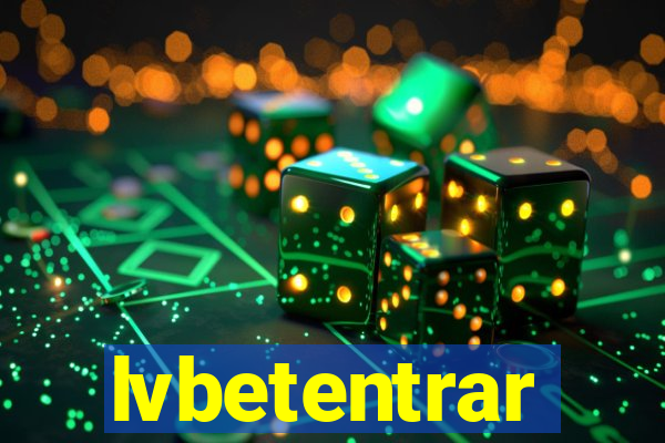 lvbetentrar