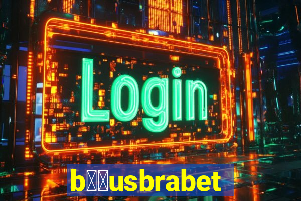 b涔坣usbrabet