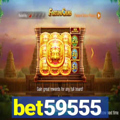 bet59555
