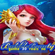 ganhe 30 reais no cadastro tigre