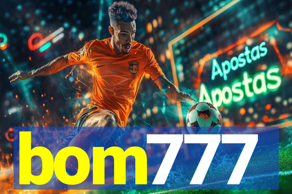 bom777