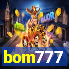 bom777