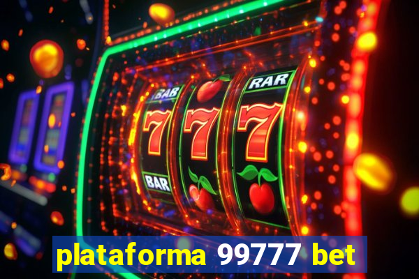 plataforma 99777 bet