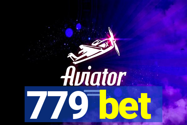 779 bet
