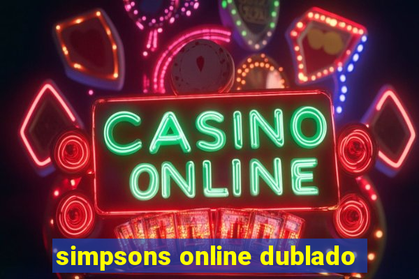 simpsons online dublado